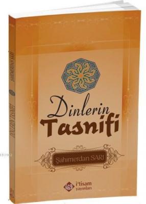 Dinlerin Tasnifi Şahımerdan Sarı