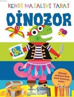 Dinozor - Kendi Masalını Yatar Justine Ablett