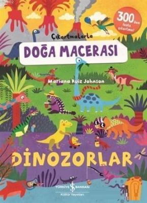 Dinozorlar - Çıkartmalarla Doğa Macerası Mariana Ruiz Johnson