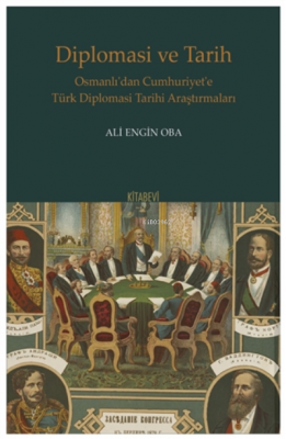 Diplomasi Ve Tarih Ali Engin Oba