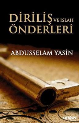 Diriliş ve Islah Önderleri Abdüsselam Yasin