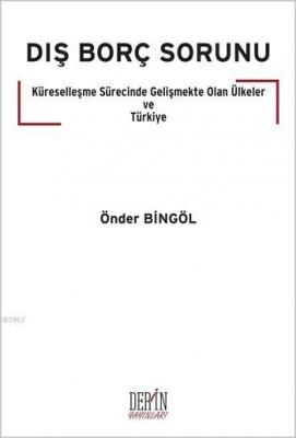 Dış Borç Sorunu Önder Bingöl