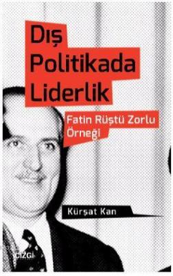 Dış Politikada Liderlik Kürşat Kan