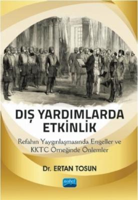 Dış Yardımlarda Etkinlik: Refahın Yaygınlaşmasında Engeller ve KKTC Ör