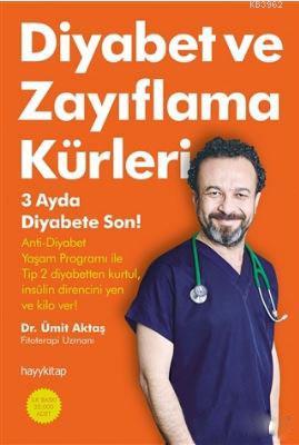 Diyabet ve Zayıflama Kürleri Dr. Ümit Aktaş