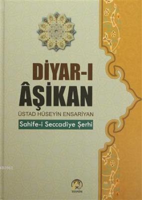 Diyar-ı Aşikan Üstat Hüseyin Ensariyan