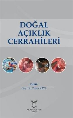 Doğal Açıklık Cerrahileri Cihan Kaya