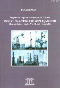 Doğalgaz Tedarik Sözleşmeleri Burak Kepkep