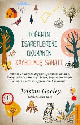 Doğanın İşaretlerini Okumanın Kaybolmuş Sanatı Tristan Gooley