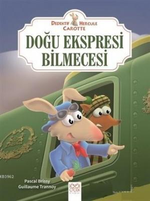 Doğu Ekspresi Bilmecesi - Dedektif Hercule Carotte Pascal Brissy