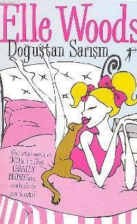 Doğuştan Sarışın Elle Woods