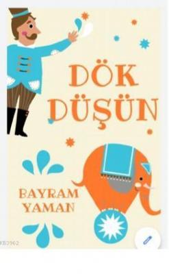 Dök Düşün Bayram Yaman