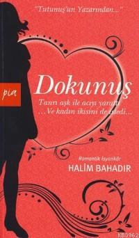 Dokunuş Halim Bahadır