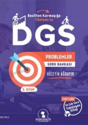 Dokuzaltı DGS Problemler Soru Bankası 2. Kitap Hüseyin Ağbayır