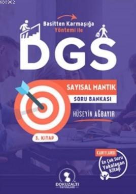 Dokuzaltı DGS Sayısal Mantık Soru Bankası 3. Kitap Hüseyin Ağbayır