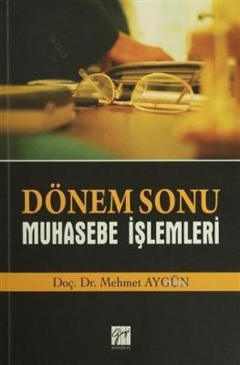 Dönem Sonu Muhasebe İşlemleri Mehmet Aygün