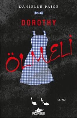 Dorothy Ölmeli Danıelle Paıge