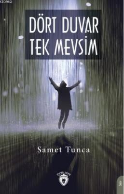 Dört Duvar Tek Mevsim Samet Tunca