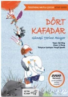 Dört Kafadar Güneşi Yerine Asıyor Bai Bing