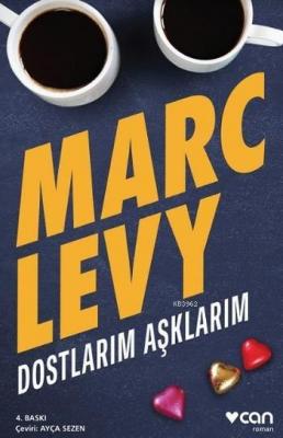 Dostlarım Aşklarım Marc Levy