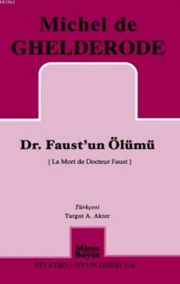 Dr. Faust'un Ölümü Michel de Ghelderode