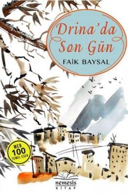 Drinada Son Gün Faik Baysal