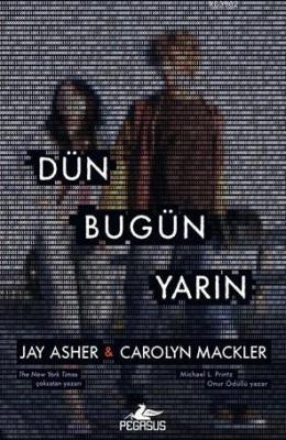 Dün Bugün Yarın Jay Asher