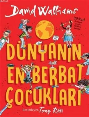 Dünyanın En Berbat Çocukları
