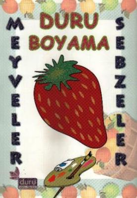 Duru Boyama Meyveler Sebzeler Komisyon