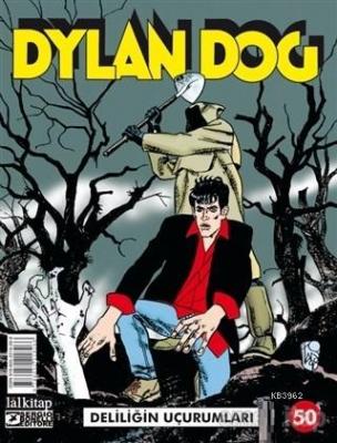 Dylan Dog Sayı: 50 - Deliliğin Uçurumları Giuseppe de Nardo