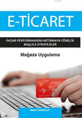 E-Ticaret Metin Akbulut