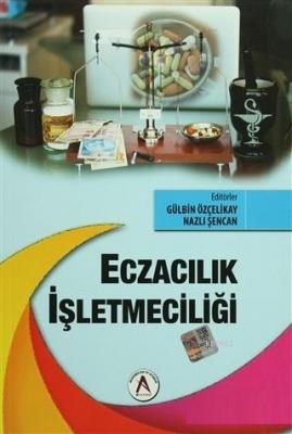 Eczacılık İşletmeciliği Gülbin Özçelikay