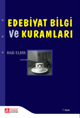 Edebiyat Bilgi ve Kuramları Bilal Elbir