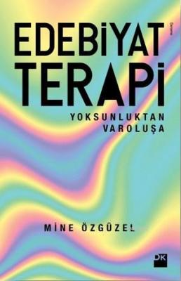 Edebiyat Terapi Mine Özgüzel