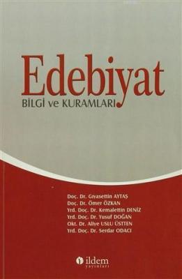 Edebiyat Gıyasettin Aytaş Ömer Özkan Kemalettin Deniz Yusuf Doğan