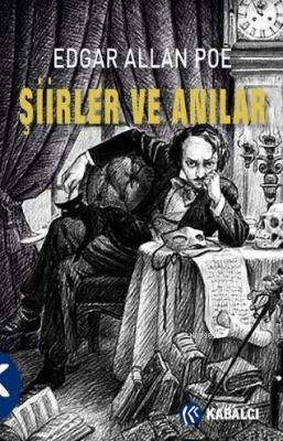 Edgar Allan Poe - Şiirler ve Anılar Edgar Allan Poe