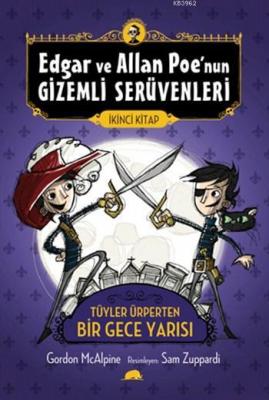 Edgar ve Allan Poe'nun Gizemli Serüvenleri - 2 Gordon McAlpine