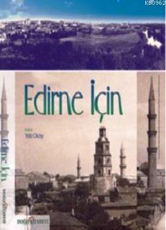 Edirne İçin Yeliz Okay