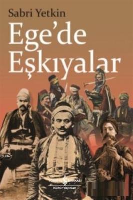 Ege'de Eşkiyalar Sabri Yetkin