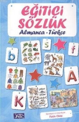 Eğitici Sözlük (Almanca - Türkçe) Fatih Okta