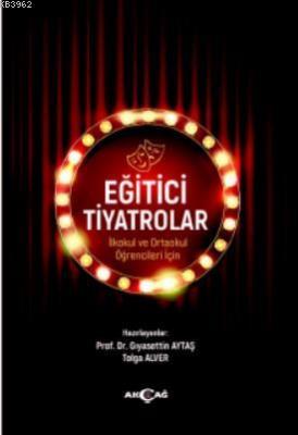 Eğitici Tiyatrolar Gıyasettin Aytaş