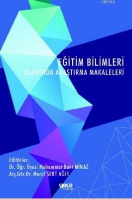 Eğitim Bilimleri Alanında Araştırma Makaleleri Muhammet Baki Minaz