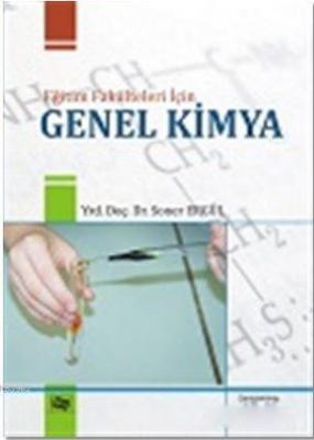 Eğitim Fakülteleri için Genel Kimya Soner Ergül