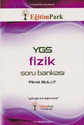 Eğitim Park YGS Fizik Soru Bankası Fikret Bulut