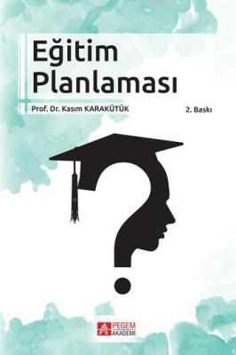 Eğitim Planlaması Kasım Karakütük