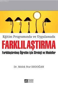 Eğitim Programında ve Uygulamada Farklılaştırma Melek Nur Erdoğan