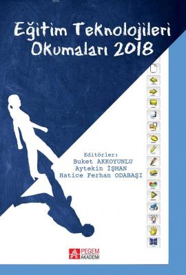 Eğitim Teknolojileri Okumaları 2018 Buket Akkoyunlu Aytekin İşman Hati