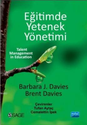 Eğitimde Yetenek Yönetimi Brent Davies Barbara J. Davies Brent Davies 