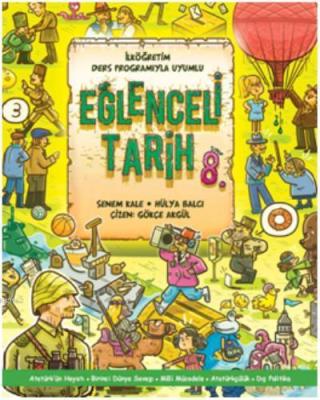 Eğlenceli Tarih 8. Sınıf Senem Kale Hülya Balcı