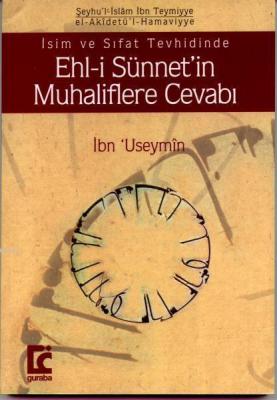 Ehli Sünnetin Muhaliflere Cevabı Muhammed B. Salih El-useymîn